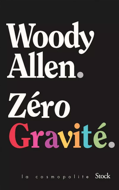 Zéro gravité - Woody Allen - Stock