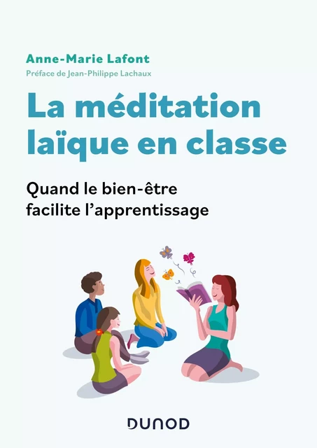 La méditation laïque en classe - Anne-Marie Lafont - Dunod