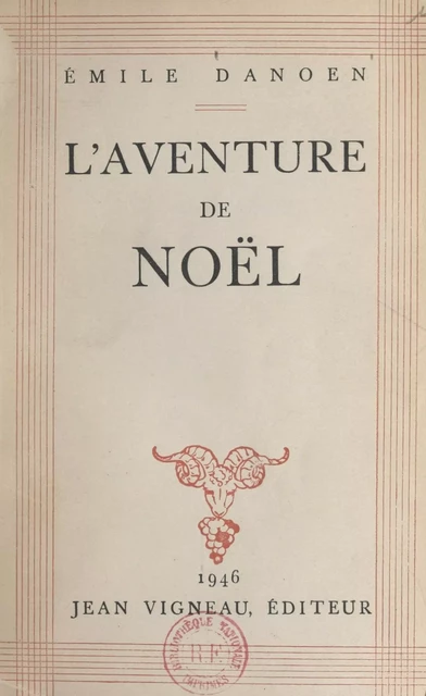 L'aventure de Noël - Émile Danoën - FeniXX réédition numérique