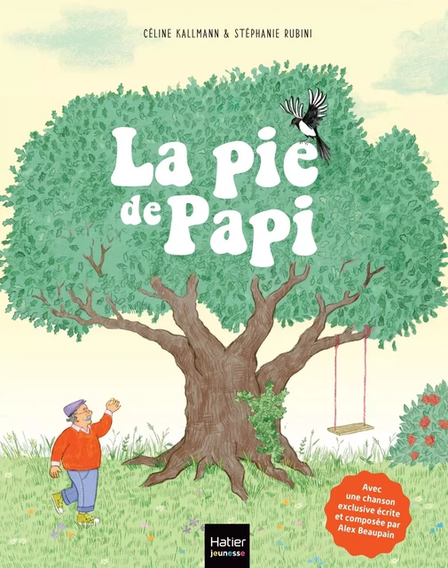 La Pie de Papi - Céline Kallmann - Hatier Jeunesse