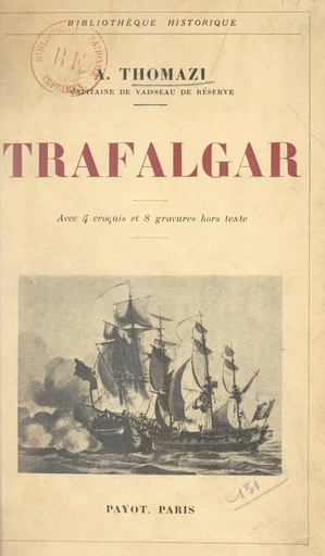 Trafalgar - Auguste Thomazi - FeniXX réédition numérique