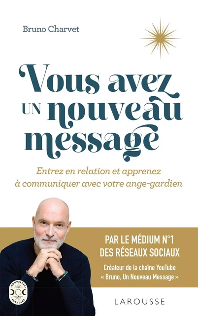 Vous avez un nouveau message - Bruno Charvet - Larousse