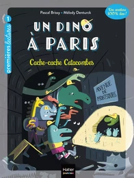 Un Dino à Paris  - Cache-cache Catacombes - 5-6 ans GS/CP