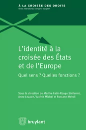 L'identité à la croisée des États et de l'Europe