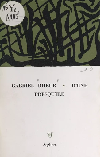 D'une presqu'île - Gabriel Dheur - FeniXX réédition numérique