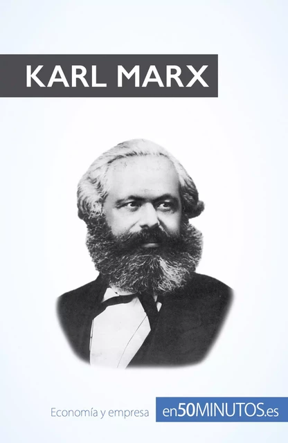 Karl Marx -  50Minutos - 50Minutos.es