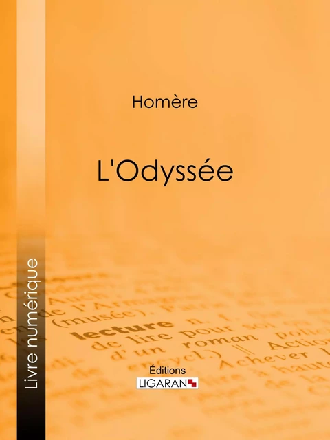 L'Odyssée -  Homère,  Ligaran - Ligaran