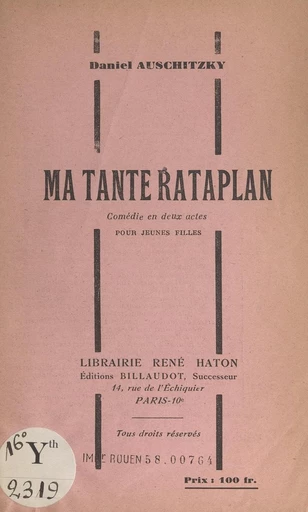 Ma tante Rataplan - Daniel Auschitzky - FeniXX réédition numérique