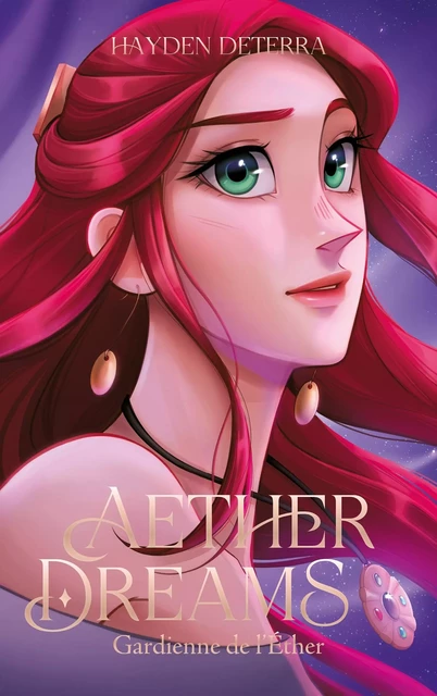 Aether Dreams - Gardienne de l'Éther - Hayden Deterra - Hachette Romans