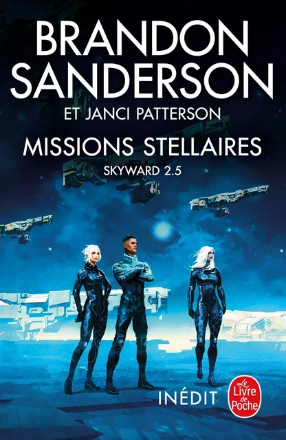 Missions stellaires (Skyward, Tome 2.5) - Brandon Sanderson, Janci Patterson - Le Livre de Poche