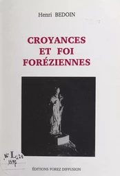 Croyances et foi foréziennes