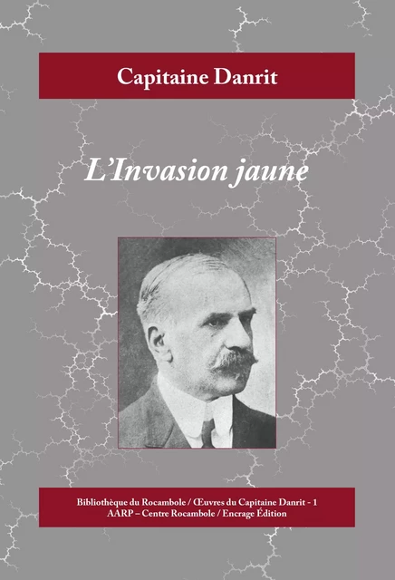 L'Invasion jaune - Capitaine Danrit - Encrage Édition