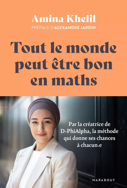 Tout le monde peut être bon en maths - Amina Khelil - Marabout