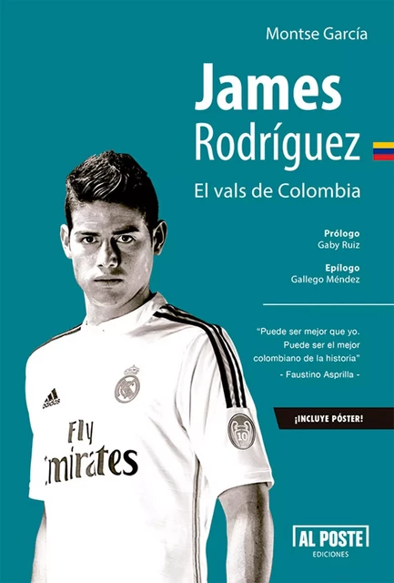 James Rodríguez - Montse García - Al Poste Ediciones