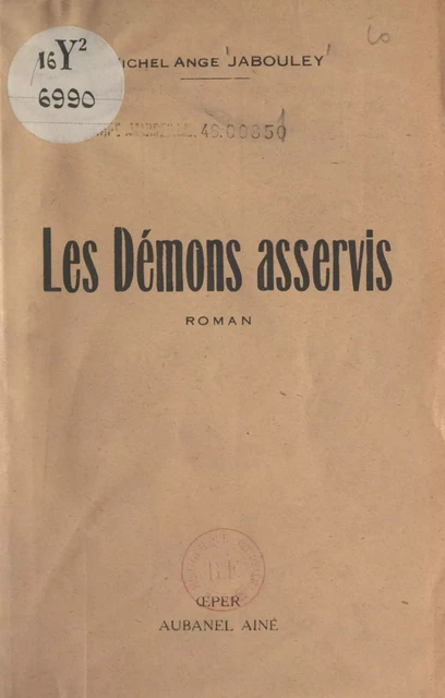 Les démons asservis - Michel-Ange Jabouley - FeniXX réédition numérique