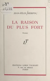 La raison du plus fort