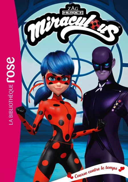 Miraculous 46 - Course contre le temps -  Zagtoon - Hachette Jeunesse