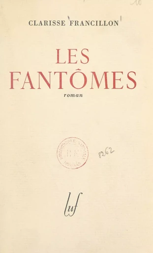 Les fantômes - Clarisse Francillon - FeniXX réédition numérique