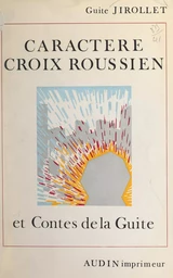 Caractère Croix-roussien