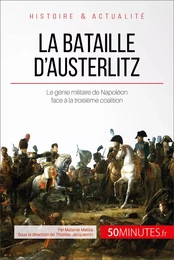 La bataille d'Austerlitz