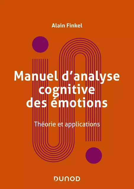 Manuel d'analyse cognitive des émotions - Alain Finkel - Dunod