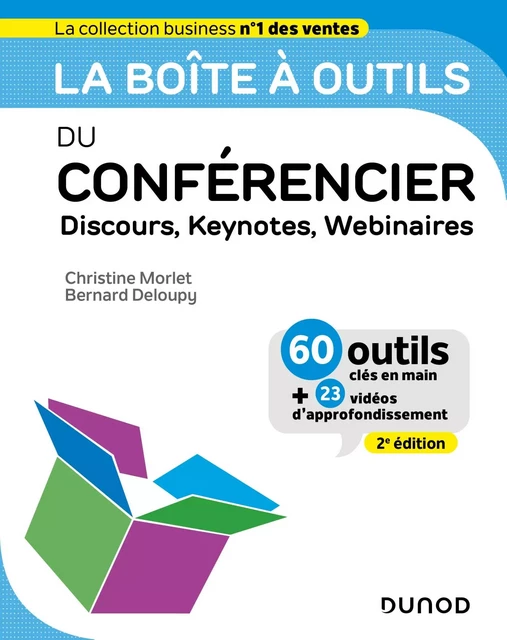 La boîte à outils du Conférencier - 2e éd. - Christine Morlet, Bernard Deloupy - Dunod