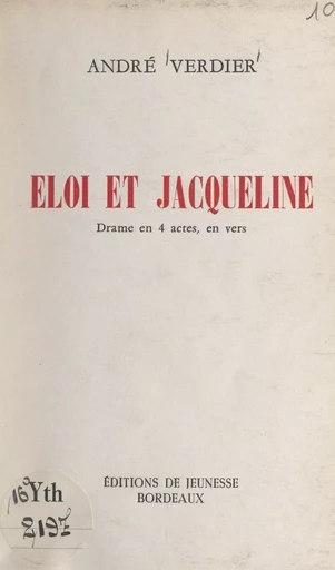 Éloi et Jacqueline - André Verdier - FeniXX réédition numérique