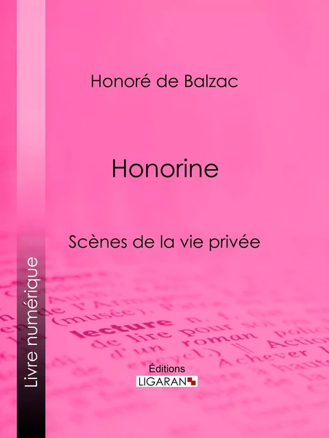 Honorine - Honoré de Balzac,  Ligaran - Ligaran