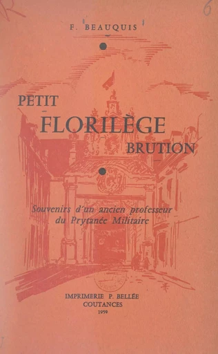 Petit florilège Brution - François Beauquis - FeniXX réédition numérique