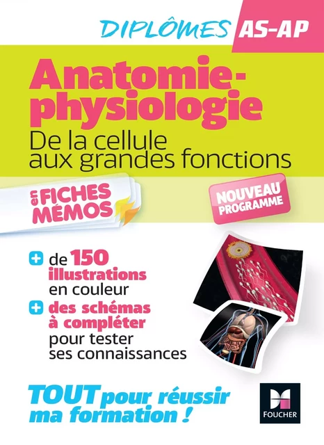 L'anatomie-physiologie - AS/AP, Aide-Soignant, Auxiliaire de puériculture - Nouveau programme - Kamel Abbadi, Marie-Noëlle Dieudonné, Fabienne Misguich - Foucher