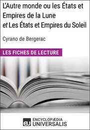 L'Autre monde ou les États et Empires de la Lune, et Les États et Empires du Soleil de Cyrano de Bergerac