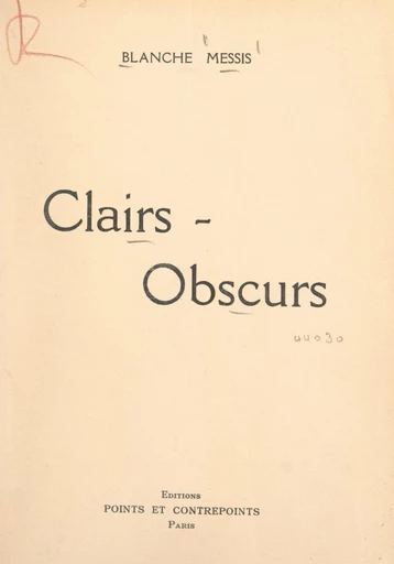 Clairs-obscurs - Blanche Messis - FeniXX réédition numérique