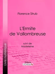 L'Ermite de Vallombreuse