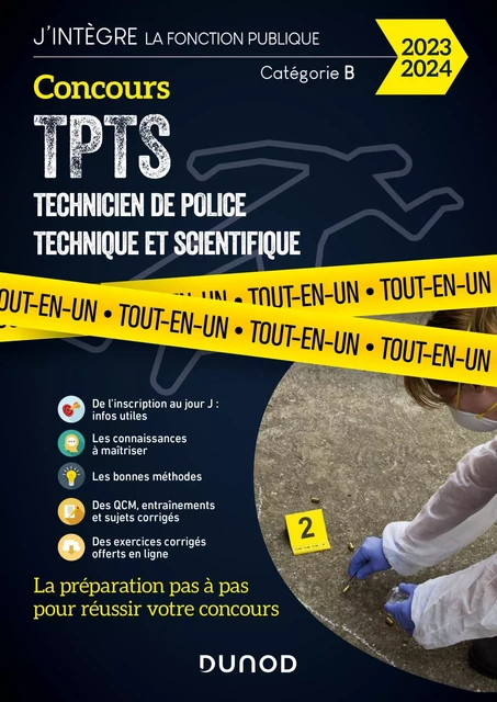 Concours TPTS  - Technicien Police technique et scientifique - 2023-2024 - Sébastien Aguilar, Salah Belazreg, Cédric Bordi, Nathalie Nadaraj, Frédéric Rosard, Alexandre Missul - Dunod