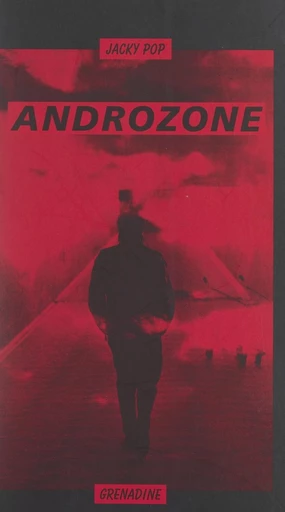 Androzone - Jacky Pop - FeniXX réédition numérique