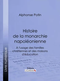 Histoire de la monarchie napoléonienne