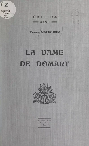 La Dame de Domart - Renée Malvoisin - FeniXX réédition numérique