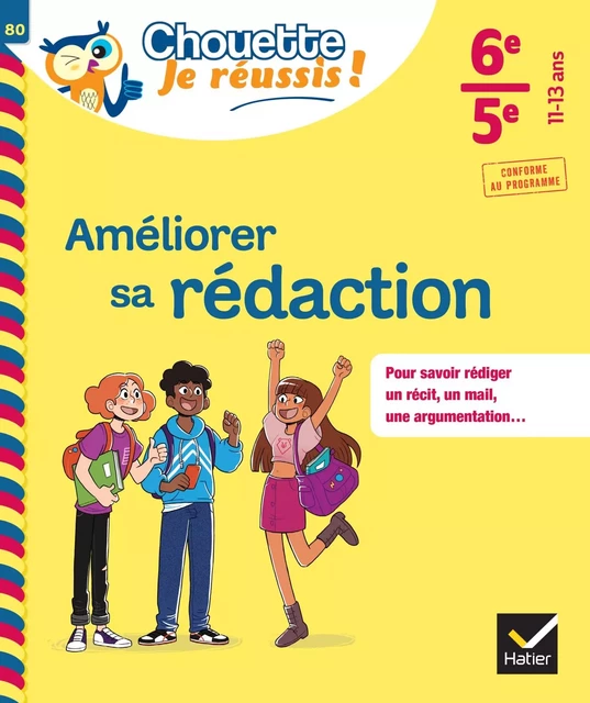 Améliorer sa rédaction 6e, 5e - Gaëlle Perrot - Hatier