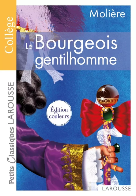 Le Bourgeois gentilhomme -  Molière - Larousse