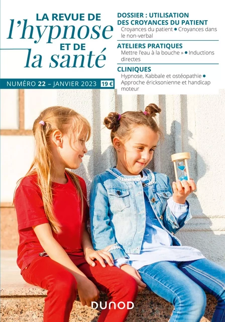 Revue de l'hypnose et de la santé N°22 - 1/2023 -  Collectif - Dunod