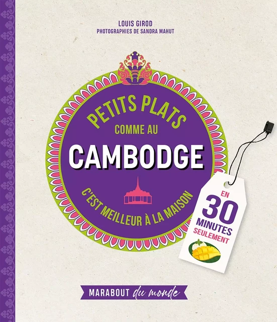 Petits plats comme au Cambodge -  Collectif - Marabout