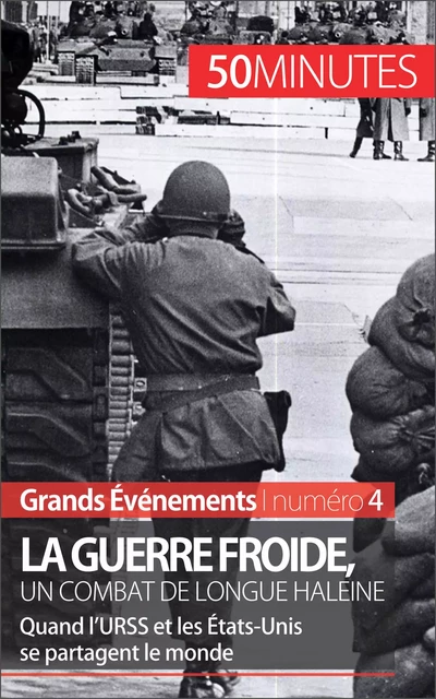 La guerre froide, un combat de longue haleine - Xavier De Weirt,  50MINUTES - 50Minutes.fr