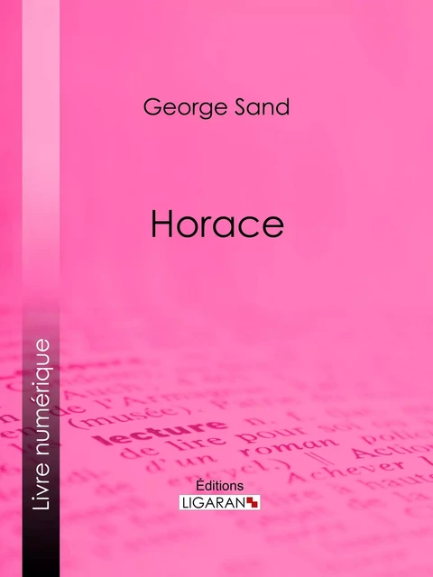 Horace - George Sand,  Ligaran - Ligaran