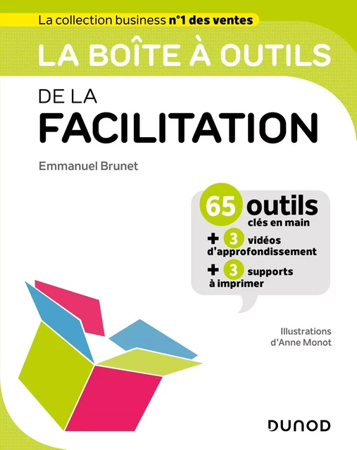 La boîte à outils de la Facilitation - Emmanuel Brunet, Anne Monot - Dunod