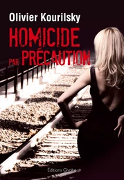 Homicide par précaution