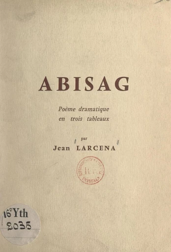 Abisag - Jean Larcena - FeniXX réédition numérique