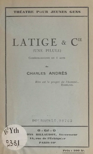 Latige & Cie (Une pilule) - Charles Andrès - FeniXX réédition numérique