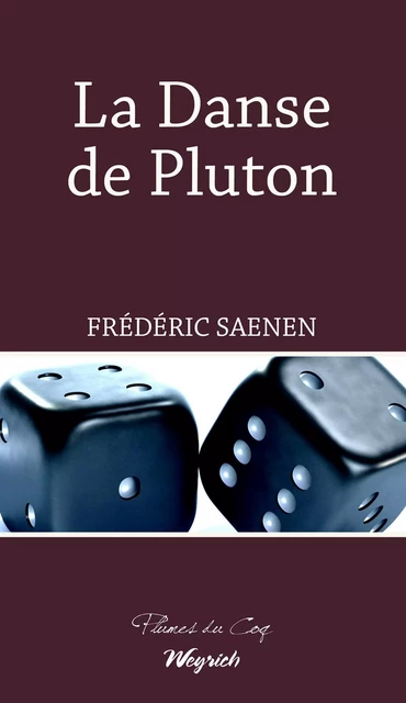 La Danse de Pluton - Frédéric Saenen - Weyrich