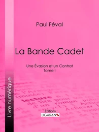 La Bande Cadet