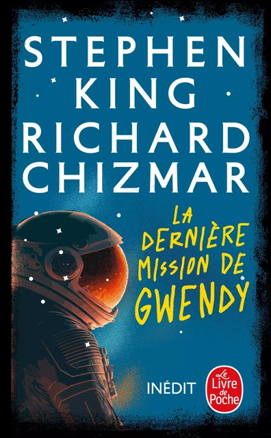 La Dernière Mission de Gwendy - Stephen King, Richard Chizmar - Le Livre de Poche